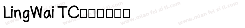 LingWai TC字体转换